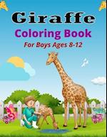 Giraffe Coloring Book For Boys Ages 8-12
