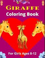 GIRAFFE Coloring Book For Girls Ages 8-12