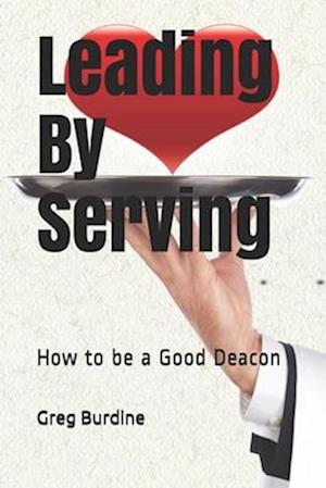 Leading by Serving