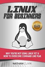 Linux for Beginners: Why You're Not Using Linux yet and How to Overcome Command Line Fear 