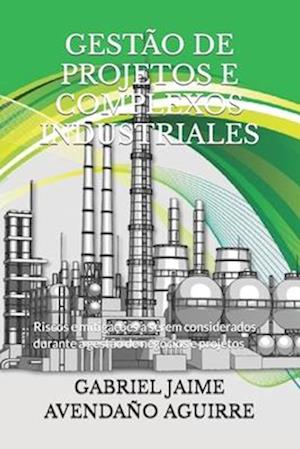 Gestão de Projetos E Complexos Industriales