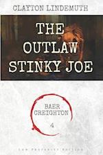 The Outlaw Stinky Joe: Low Profanity Edition 