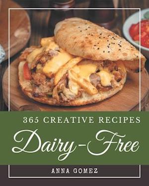 365 Creative Dairy-Free Recipes