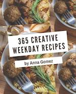 365 Creative Weekday Recipes