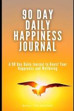 90 Day Daily Happiness Journal