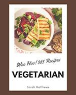 Woo Hoo! 365 Vegetarian Recipes
