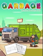 Garbage Truck Coloring Book for Kids: Jumbo Coloring Book for Kids Who Love Trucks 