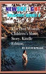 The Lost Womb. Children's Short Story. Kindle Edition.