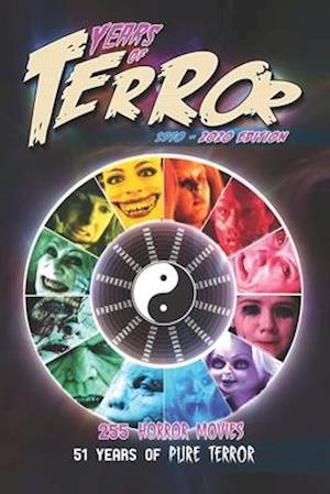 Years of Terror 2020: 255 Horror Movies, 51 Years of Pure Terror