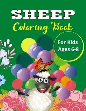 SHEEP Coloring Book For Kids Ages 6-8