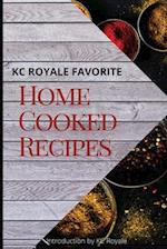 KC Royale Favorite Home Cooked Recipes