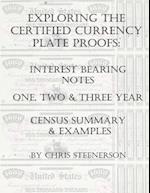Exploring the Certified Currency Plate Proofs - Interest Bearing Notes