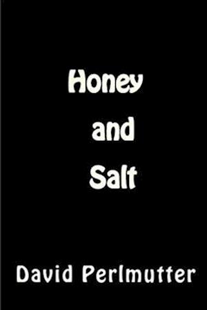 Honey And Salt