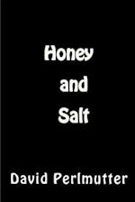 Honey And Salt