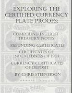 Exploring the Certified Currency Plate Proofs