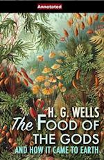 The Food of the Gods and How It Came to Earth Annotated