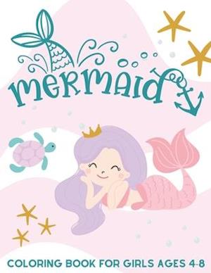 Mermaid Coloring Book for Girls Ages 4-8