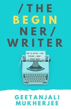 The Beginner Writer