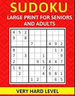 Sudoku Large Print for Seniors and Adults Very Hard Level: 200 Expert Level Sudoku Puzzles 1 per page 