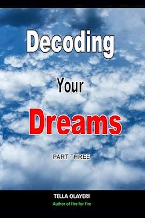 Decoding Your Dreams Part Three: Dream Interpretation Books