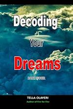 Decoding Your Dreams Part Four: Dream Analyzing 