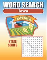 Word Search Iowa: Iowa Word Find Book For Adults, Seniors And Teens 