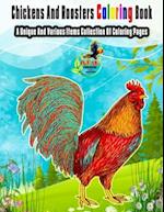 Chickens And Roosters Coloring Book