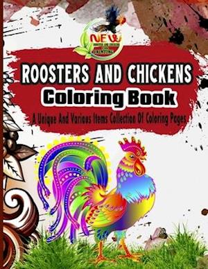 Roosters And Chickens Coloring Book