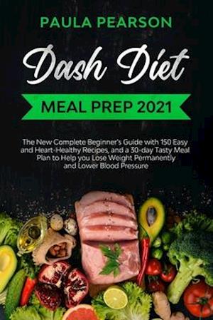 Dash diet meal prep 2021