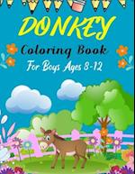 DONKEY Coloring Book For Boys Ages 8-12