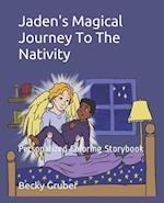 Jaden's Magical Journey To The Nativity