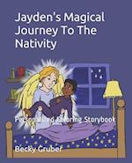 Jayden's Magical Journey To The Nativity