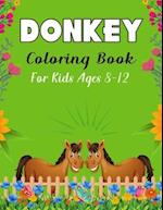 DONKEY Coloring Book For Kids Ages 8-12