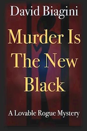 Murder Is The New Black