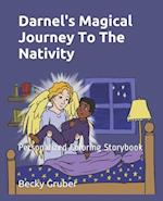 Darnel's Magical Journey To The Nativity