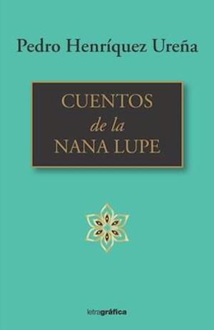 Cuentos de la nana Lupe