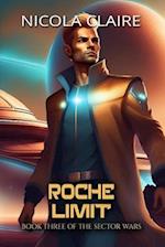 Roche Limit (The Sector Wars, Book Three)