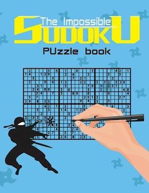 The impossible sudoku puzzle book : Super Difficult Puzzles for Advanced players only . Solutions included .