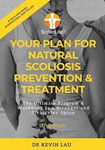 Your Plan for Natural Scoliosis Prevention & Treatment (5th Edition): The Ultimate Program & Workbook to a Stronger and Straighter Spine 
