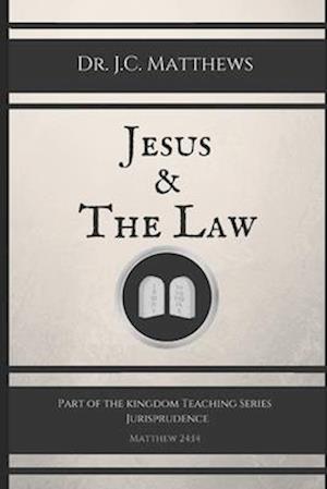 Jesus & The Law