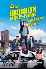 Basic Brooklyn Nine-Nine Trivia Quiz and Fun Facts