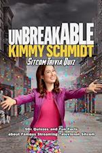 Unbreakable Kimmy Schmidt Sitcom Trivia Quiz