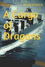 A Cargo of Dragons