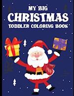 My Big Christmas Toddler Coloring Book