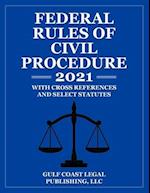 Federal Rules of Civil Procedure 2021