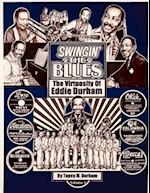 Swingin' the Blues - The Virtuosity of Eddie Durham