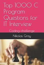 Top 1000 C Program Questions for IT Interview