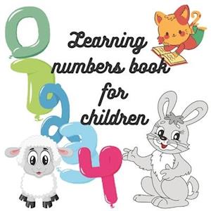 Teaching Numbers Book For Children WIth Activities For Age 2/3/4/5/6/7/8 For Girls and Boys