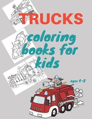 Trucks coloring books for kids ages 4-8