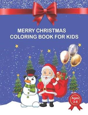 Merry Christmas Coloring Book for Kids age 3-8